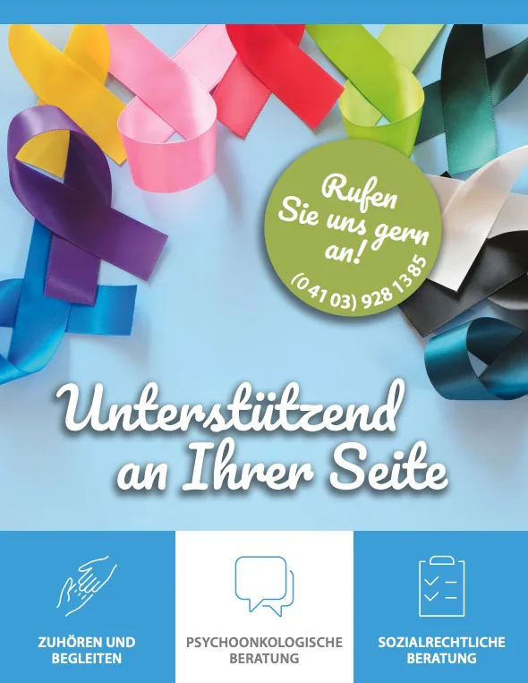 Die Titelseite des Flyers: bunte Krebsschleifen auf hellblauem Grund, darauf „Unterstützend an Ihrer Seite“ und ein grüner Kreis mit „Rufen Sie uns gern an! (0 41 03) 928 13 85“.